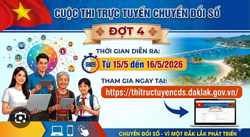 Tham gia Cuộc thi trắc nghiệm trực tuyến tìm hiểu khoa học, công nghệ, đổi mới sáng tạo và chuyển đổi số tỉnh Đắk Lắk năm 2026 đợt 4