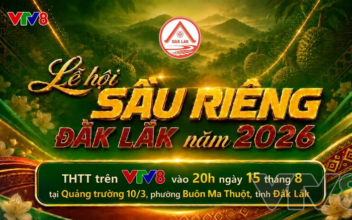 Đắk Lắk tổ chức Lễ hội Sầu riêng năm 2026