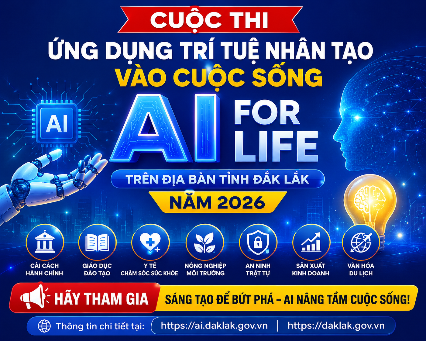 Hưởng ứng Cuộc thi “Ứng dụng trí tuệ nhân tạo vào cuộc sống - AI for Life” trên địa bàn tỉnh Đắk Lắk năm 2026